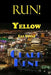 Run! Yellow Las Vegas by Clark Kent