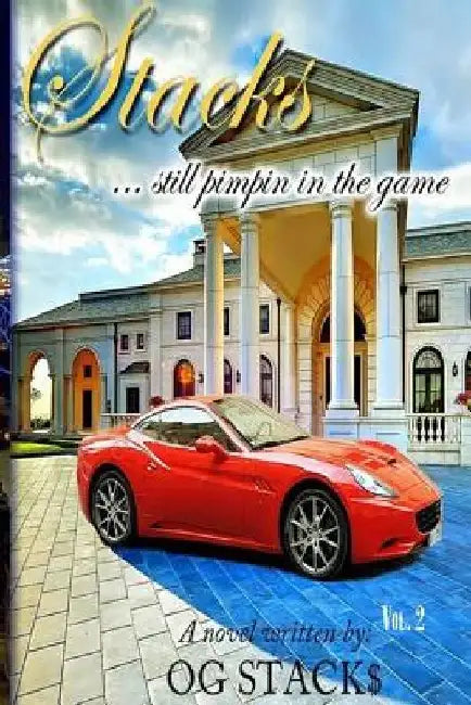 Stacks ...still pimpin' in the game by Og Stacks
