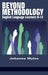 Beyond Methodology: English Language Learners K-12 by Johanne Myles