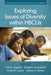 Exploring Issues of Diversity Within Hbcus by Ted N. Ingram, Derek Greenfield, Joelle D. Carter
