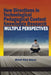New Directions in Technological Pedagogical Content Knowledge Research: Multiple Perspectives by Myint Swe Khine
