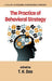 The Practice of Behavioral Strategy (HC) by T. K. Das
