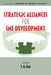 Strategic Alliances for SME Development by T. K. Das