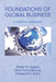 Foundations of Global Business: A Systems Approach by Nader H. Asgary, Dina Frutos-Bencze, Massood V. Samii