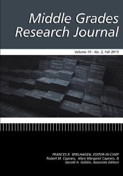 Middle Grades Research Journal Vol 10 Issue 2 by Frances R. Spielhagen
