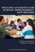 Polling Students for School Improvement and Reform by Paris S. Strom, Robert D. Strom, Paris S. Strom