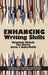 Enhancing Writing Skills by Oluwakemi J. Elufiede, Tina Murray, Carrie J. Boden-McGill