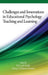 Challenges and Innovations in Educational Psychology Teaching and Learning by M. Cecil Smith, Nancy Defrates-Densch