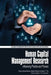 Human Capital Management Research: Influencing Practice and Process by Deborah Blackman, Michael O'Donnell, Stephen T. T. Teo