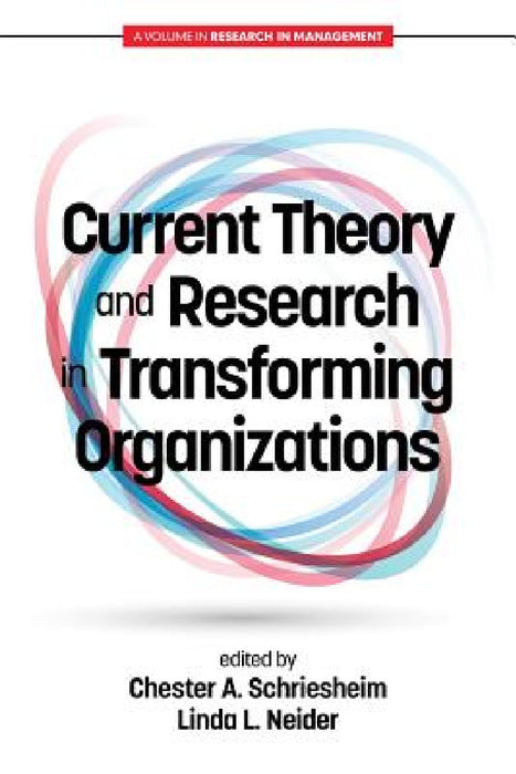 Current Theory and Research in Transforming Organizations by Chester A. Schriesheim, Linda L. Neider