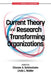 Current Theory and Research in Transforming Organizations by Chester A. Schriesheim, Linda L. Neider