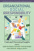 Organizational Social Irresponsibility: Tools and Theoretical Insights by Agata Stachowicz-Stanusch, Gianluigi Mangia, Adele Caldarelli