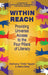 Within Reach: Providing Universal Access to the Four Pillars of Literacy by Hoaihuong Nguyen, Jeanne Sesky