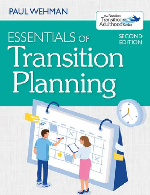 Essentials of Transition Planning by Paul Wehman, Valerie Brooke, Joshua Taylor