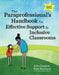 The Paraprofessional's Handbook for Effective Support in Inclusive Classrooms by Causton, Julie