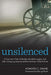 Unsilenced: A Teacher's Year of Battles, Breakthroughs, and Life-Changing Lessons at Belchertown State School by Howard C. Shane