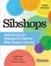 Sibshops: Workshops for Siblings of Children with Support Needs by Don Meyer, Patricia Vadasy, Emily Holl