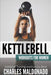 Kettlebell Workouts For Women: Kettlebell Training and Exercise Book by Charles Maldonado