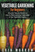 Vegetable Gardening For Beginners: Essential Tips and Basics on How to Plant and Grow Vegetable in Your Vegetable Garden by Erin Morrow