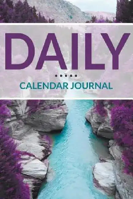 Daily Calendar Journal by Speedy Publishing LLC