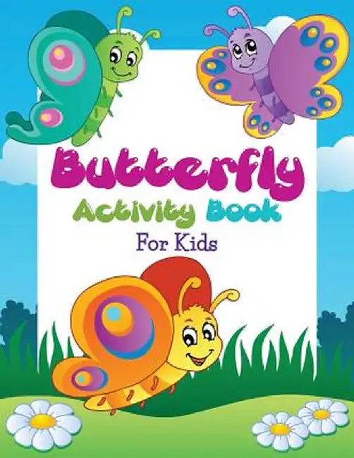 Butterfly Activity Book for Kids by Speedy Publishing LLC