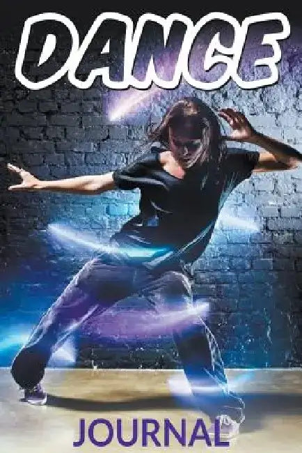 Dance Journal by Speedy Publishing LLC