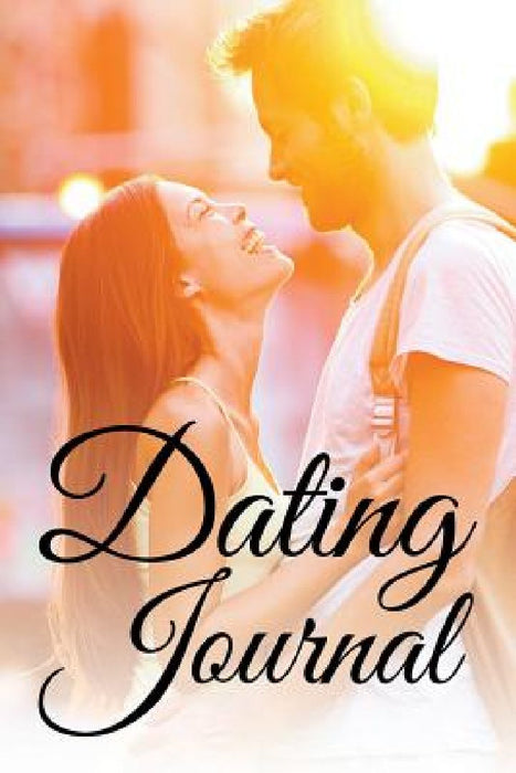 Dating Journal by Speedy Publishing LLC
