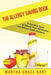 The Allergy Saving Book: A Complete Guide to Solving Food Sensitivities and Related Health Problems by Martha Grace Hart