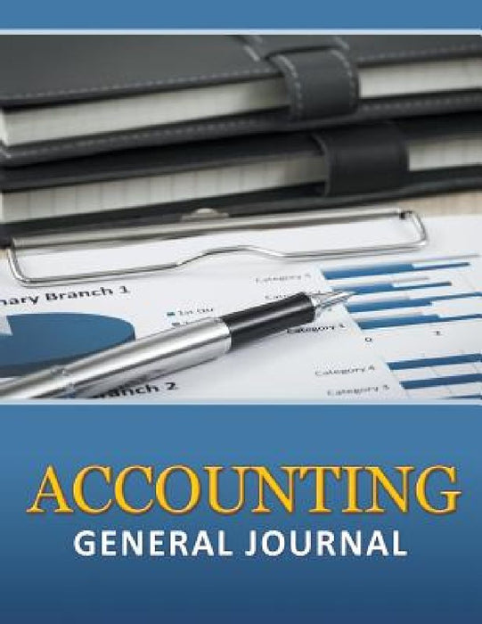 Accounting General Journal by Speedy Publishing LLC