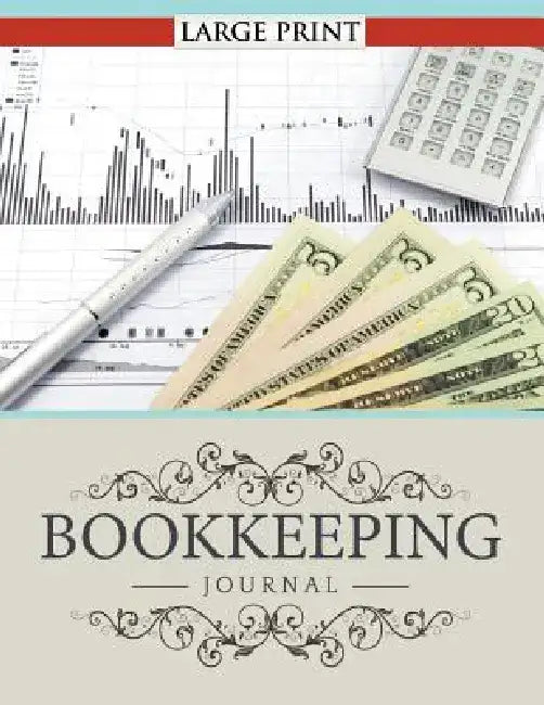 Bookkeeping Journal Large Print by Speedy Publishing LLC