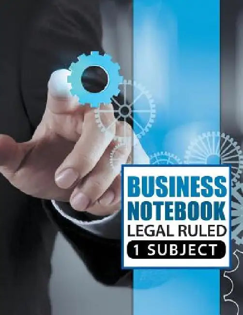 Business Notebook - Legal Ruled 1 Subject by Speedy Publishing LLC