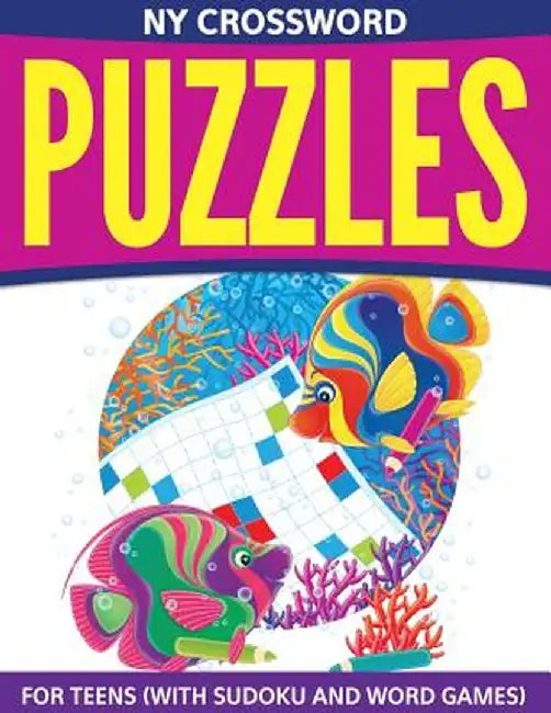 NY Crossword Puzzles for Teens (with Sudoku and Word Games) by Speedy Publishing LLC