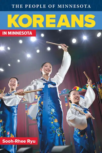 Koreans in Minnesota by Sooh-Rhee Ryu