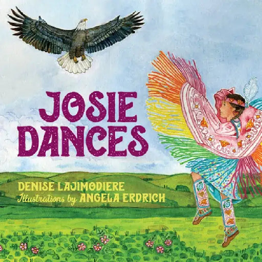 Josie Dances by Denise Lajimodiere