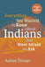 Everything You Wanted to Know about Indians But Were Afraid to Ask: Revised and Expanded by Anton Treuer