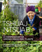 Tshuaj Ntsuab (Plant Medicine): A Compendium of Hmong Medicinal Plants by Zongxee Lee, Natalie Hoidal, Alex Crum