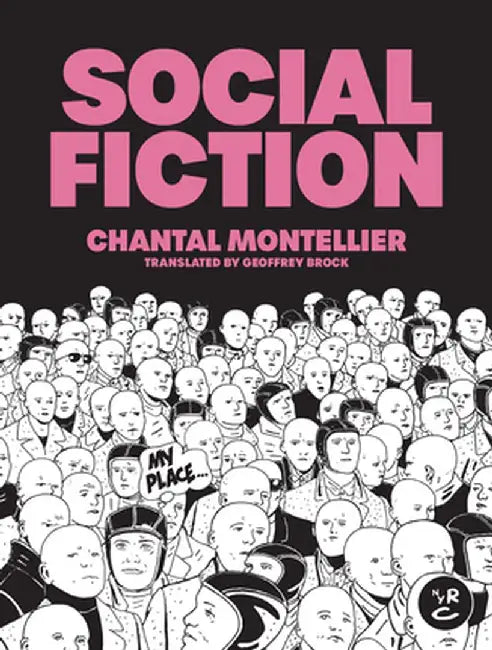 Social Fiction by Chantal Montellier