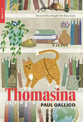 Thomasina: The Cat Who Thought She Was a God by Paul Gallico