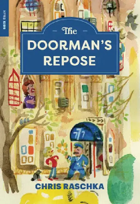 The Doorman's Repose by Chris Raschka