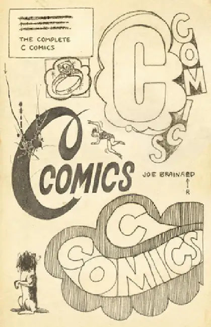 The Complete C Comics by Brainard, Joe