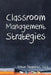 Classroom Management Strategies by Ed D. Robin Fredericks