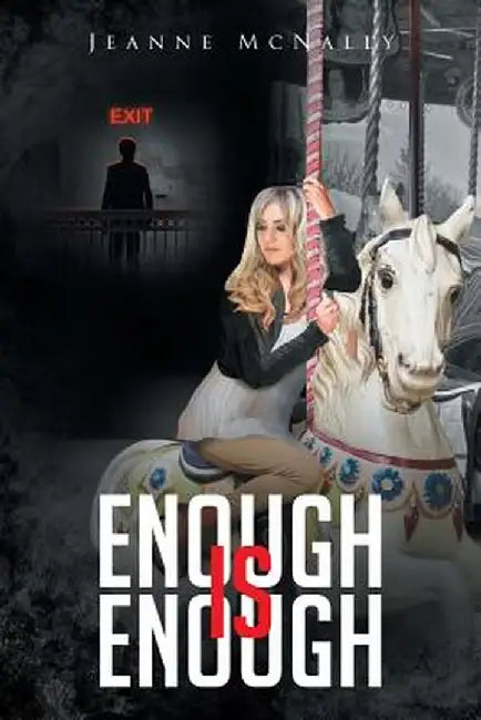 Enough Is Enough by Jeanne McNally