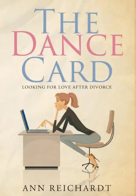 The Dance Card by Ann Reichardt