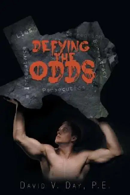 Defying the Odds by P. E. David V. Day