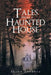Tales from a Haunted House by Frank Karkota