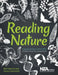 Reading Nature: Engaging Biology Students with Evidence from the Living World by Matthew Kloser, Sophia Grathwol