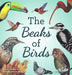 The Beaks of Birds by Richard Konicek-Moran