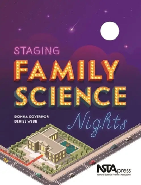 Staging Family Science Nights by Donna Governor