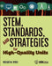 Stem, Standards, and Strategies for High-Quality Units by Rodger W. Bybee