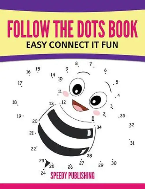 Follow the Dots Book Easy Connect It Fun by Speedy Publishing LLC